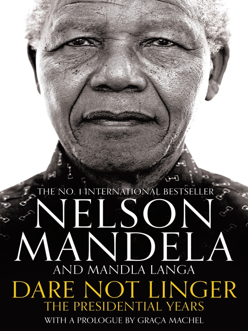 Title details for Dare Not Linger by Nelson Mandela - Available